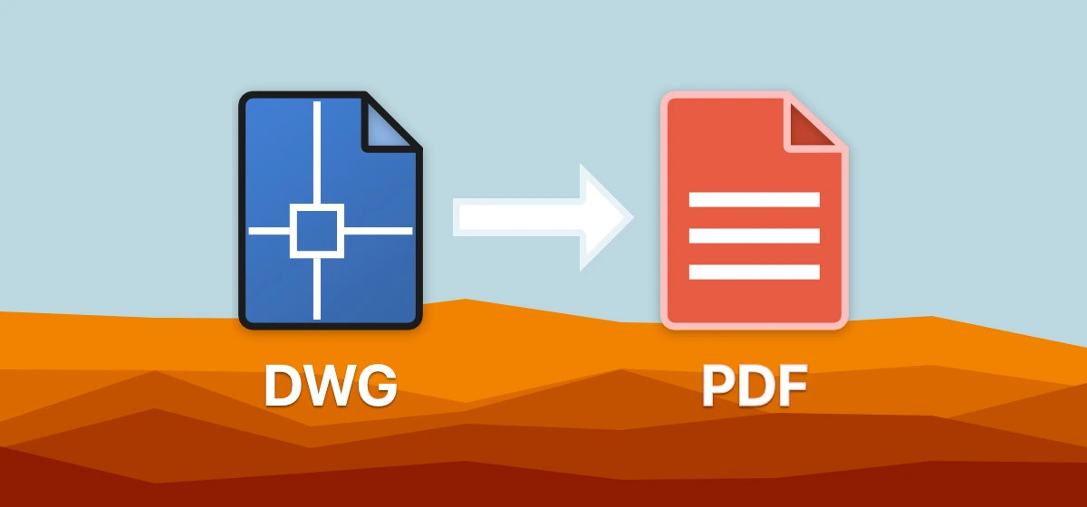 Convert a DWG to PDF without AutoCAD